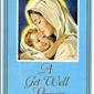 "A GET WELL PRAYER" MASS CARD